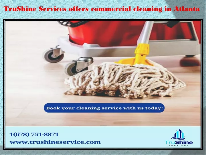 trushine services offers commercial cleaning