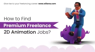 How to find Premium Freelance 2d Animation Jobs?