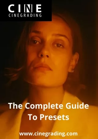 The Complete Guide To Presets
