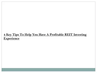 4 key tips to help you have a profitable reit
