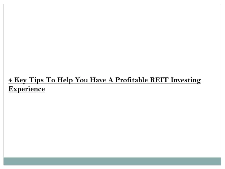 4 key tips to help you have a profitable reit