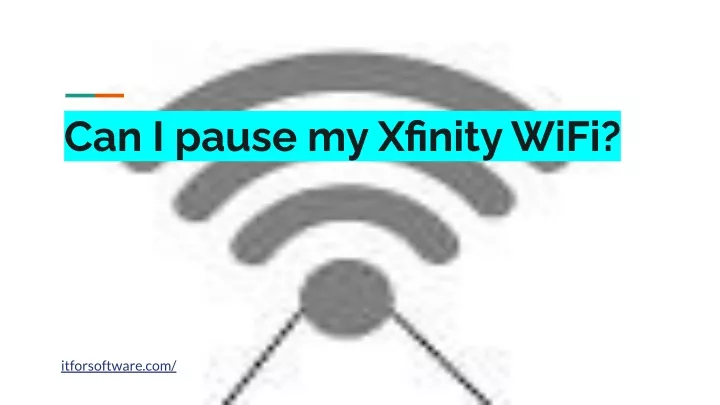 can i pause my xfinity wifi