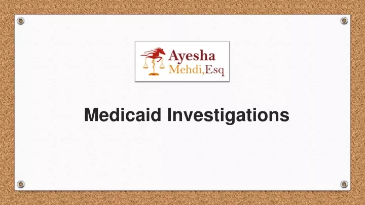 medicaid investigations