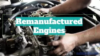 Remanufactured Engines