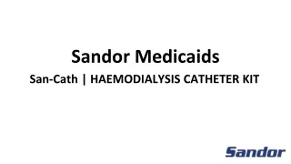 San-Cath _ HAEMODIALYSIS CATHETER KIT