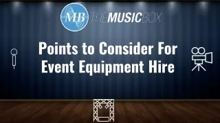 points to consider for event equipment hire