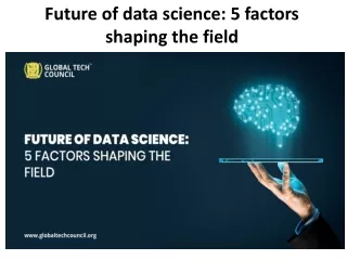 Future of data science- 5 factors shaping the field