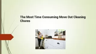 The Most Time Consuming Move Out Cleaning Chores