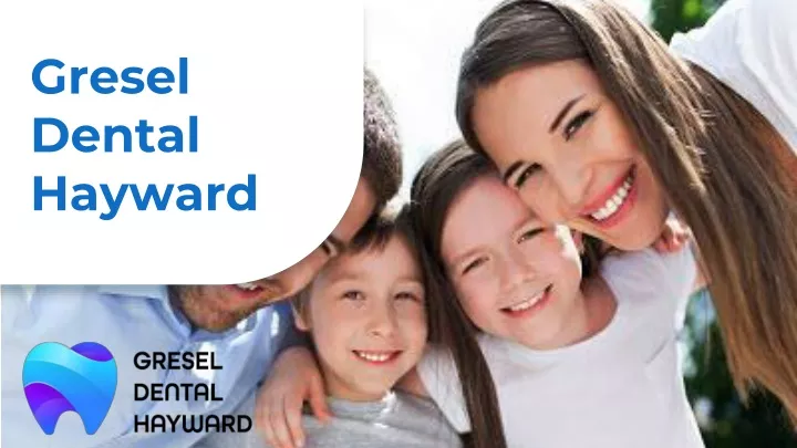 gresel dental hayward