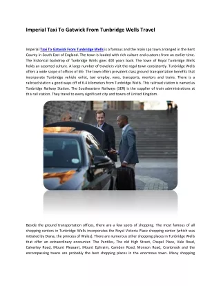 Imperial Taxi To Gatwick From Tunbridge Wells Travel