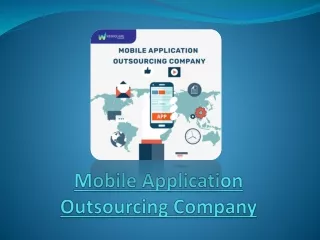 Bring Your Business to New Heights With Mobile Application Outsourcing Company