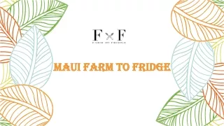 maui farm to fridge