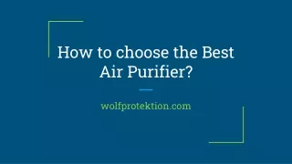 How to choose the Best Air Purifier?