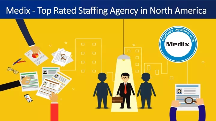 medix top rated staffing agency in north america