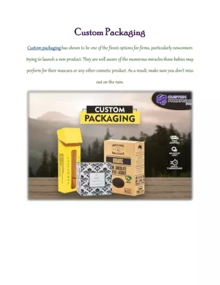 custom packaging has shown