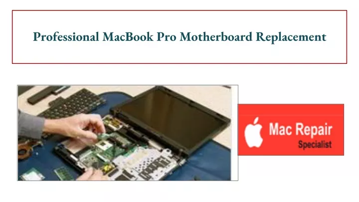 professional macbook pro motherboard replacement