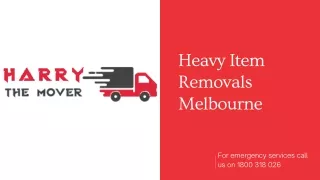 Heavy Item Removals Melbourne