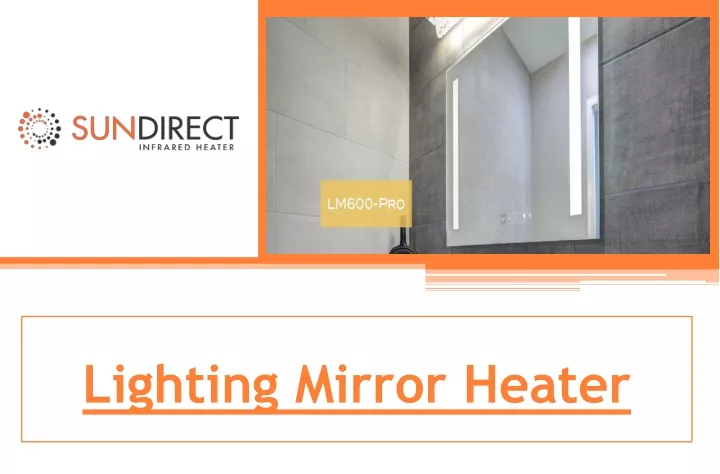 lighting mirror heater