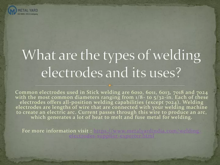 what are the types of welding electrodes and its uses