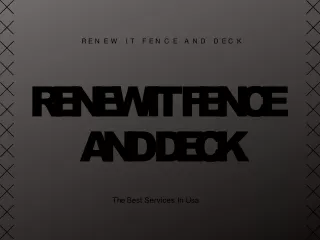 Renew It Fence And Deck | The Best Services In Tennessee