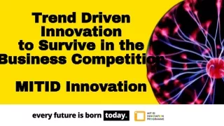 trend driven innovation to survive
