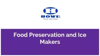 food preservation and ice makers