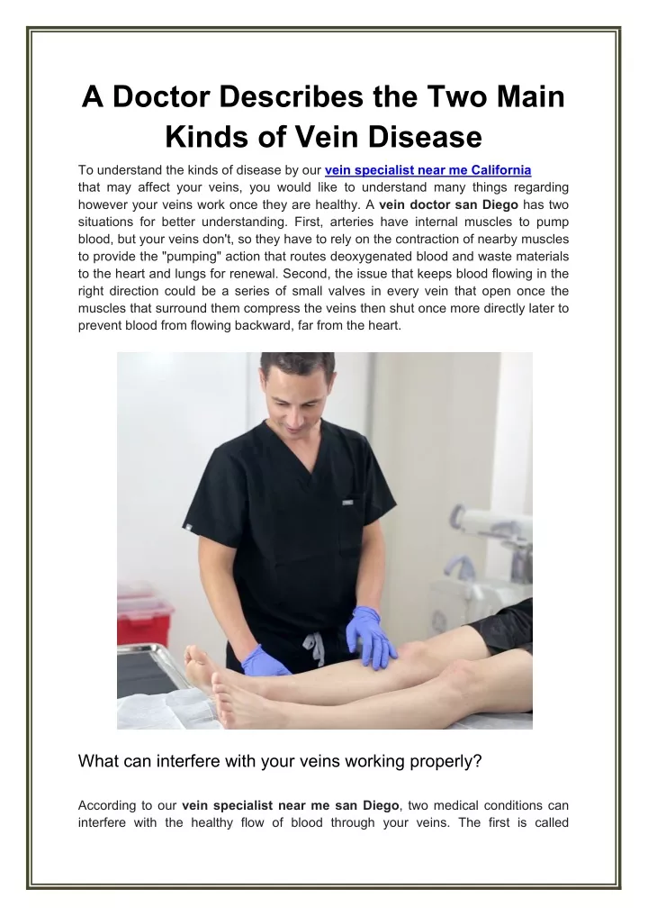a doctor describes the two main kinds of vein