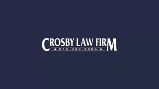 Selecting Estate Planning Attorney in Rockford, IL at Crosby Law Firm