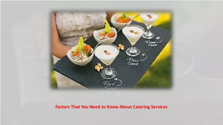 factors that you need to know about catering services