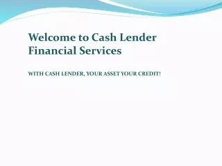 welcome to cash lender financial services with