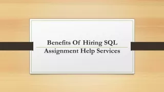 benefits of hiring sql assignment help services