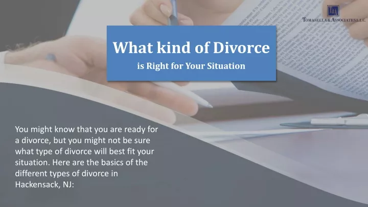 what kind of divorce is right for your situation