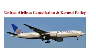 United Airlines Cancellation and Refund Policy