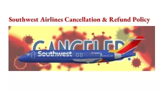 Southwest Airlines Cancellation and Refund Policy