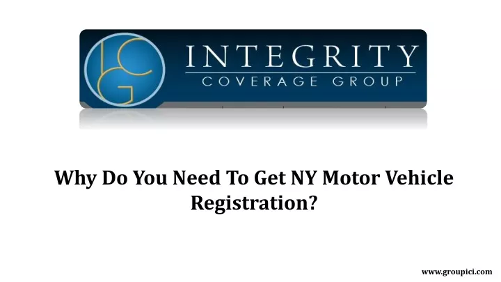 why do you need to get ny motor vehicle