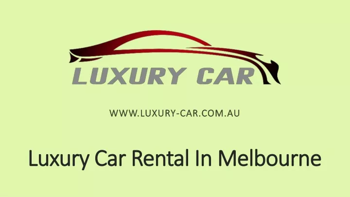 luxury car rental in melbourne