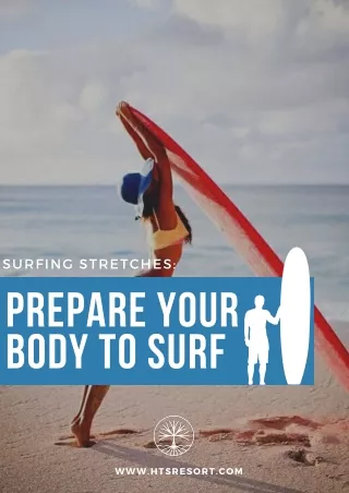 Surfing Stretches Prepare your Body to Surf