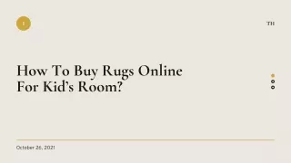 How to buy rugs online for kid’s bedroom