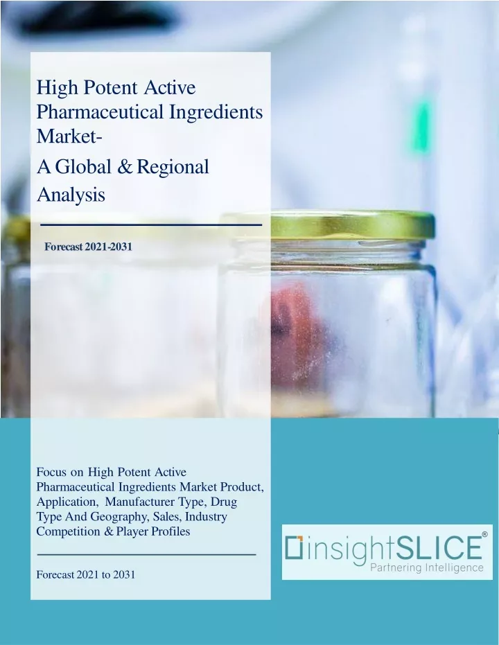 high potent active pharmaceutical ingredients market