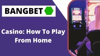 Casino How To Play From Home
