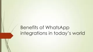 Benefits of WhatsApp integrations in today’s world