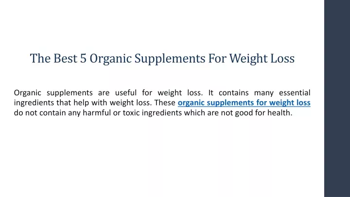 the best 5 organic s upplements f or w eight l oss