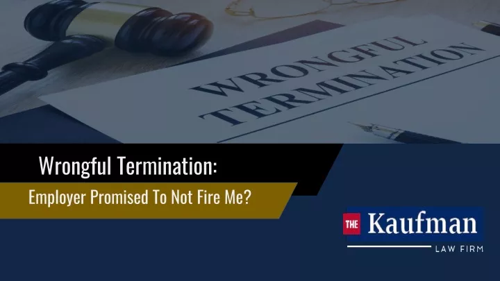 wrongful termination employer promised