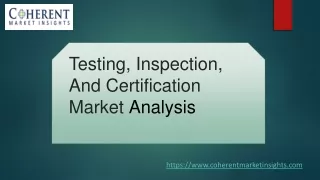 testing inspection and certification market
