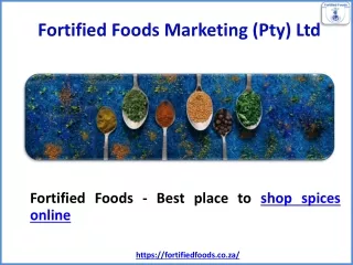 Fortified Foods - Best place to shop spices online