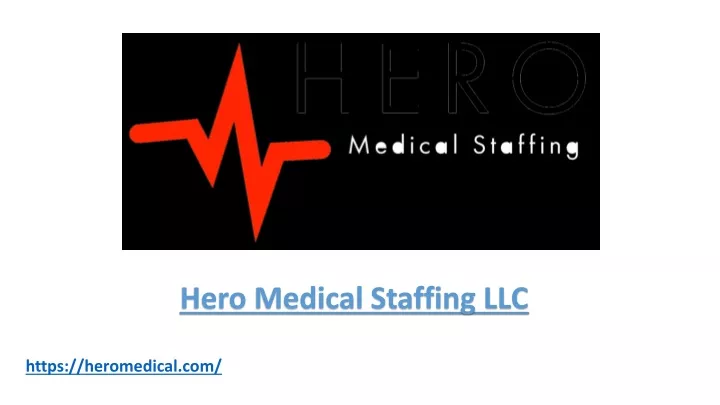 hero medical staffing llc