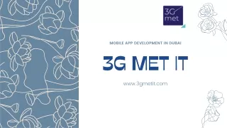 Most Prominent Mobile App Development in Dubai 3G Met It