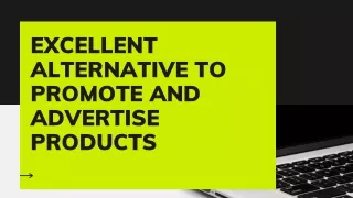 What are the alternatives to advertising?