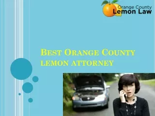 Best Orange County lemon attorney