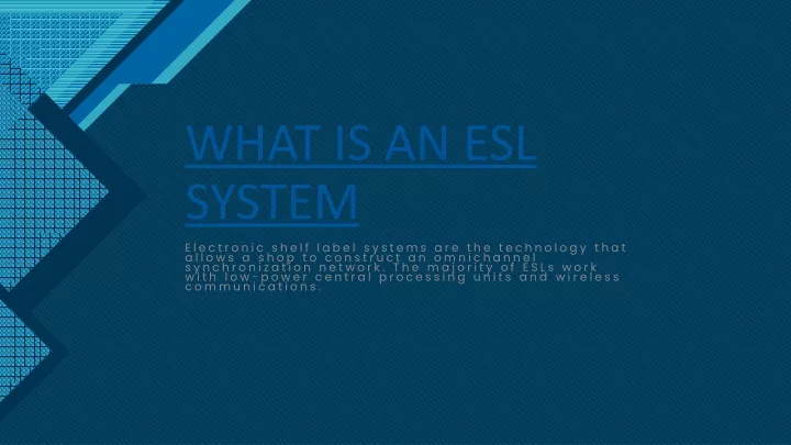 what is an esl system